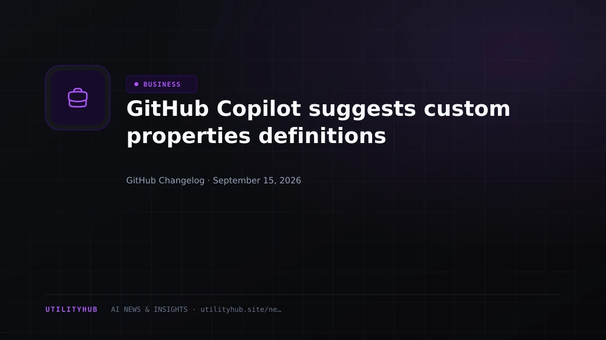 GitHub Copilot suggests custom properties definitions