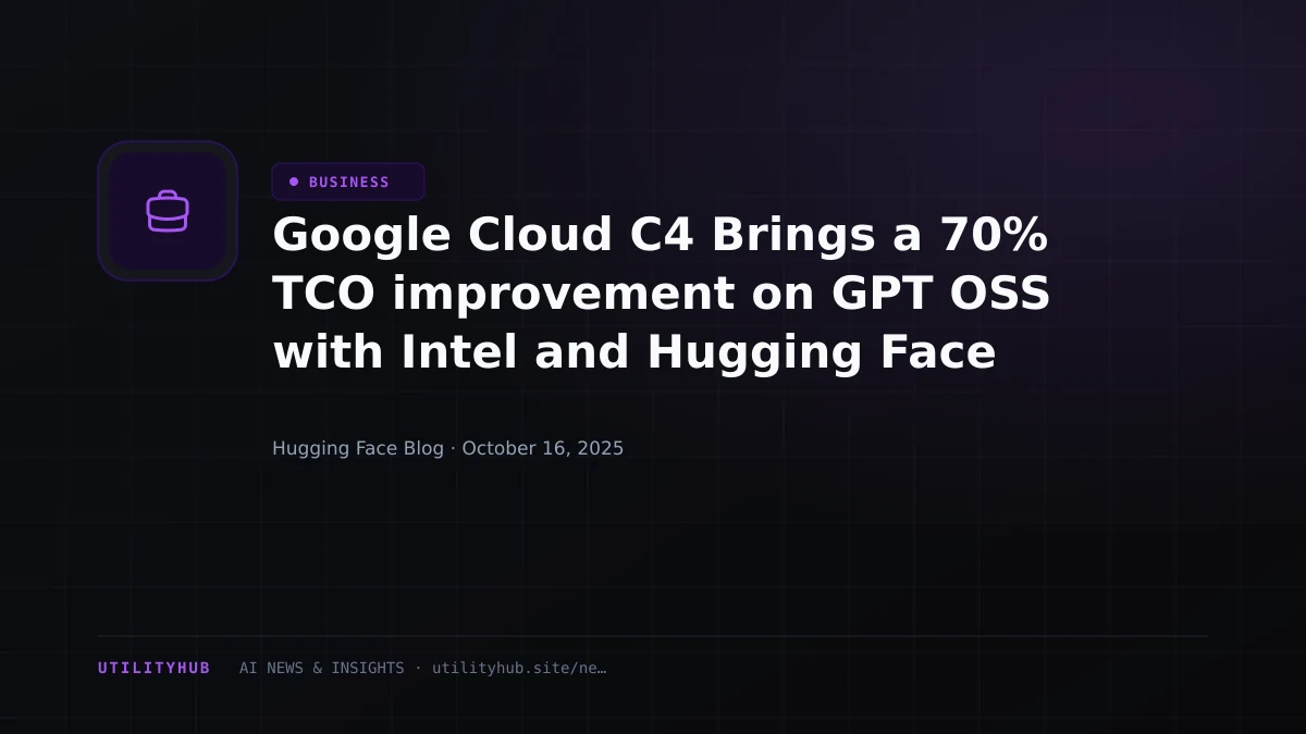 Visual for Google Cloud C4 Brings a 70% TCO improvement on GPT OSS with Intel and Hugging Face