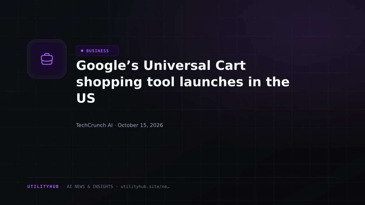 Visual reporting for Google’s Universal Cart shopping tool launches in the US