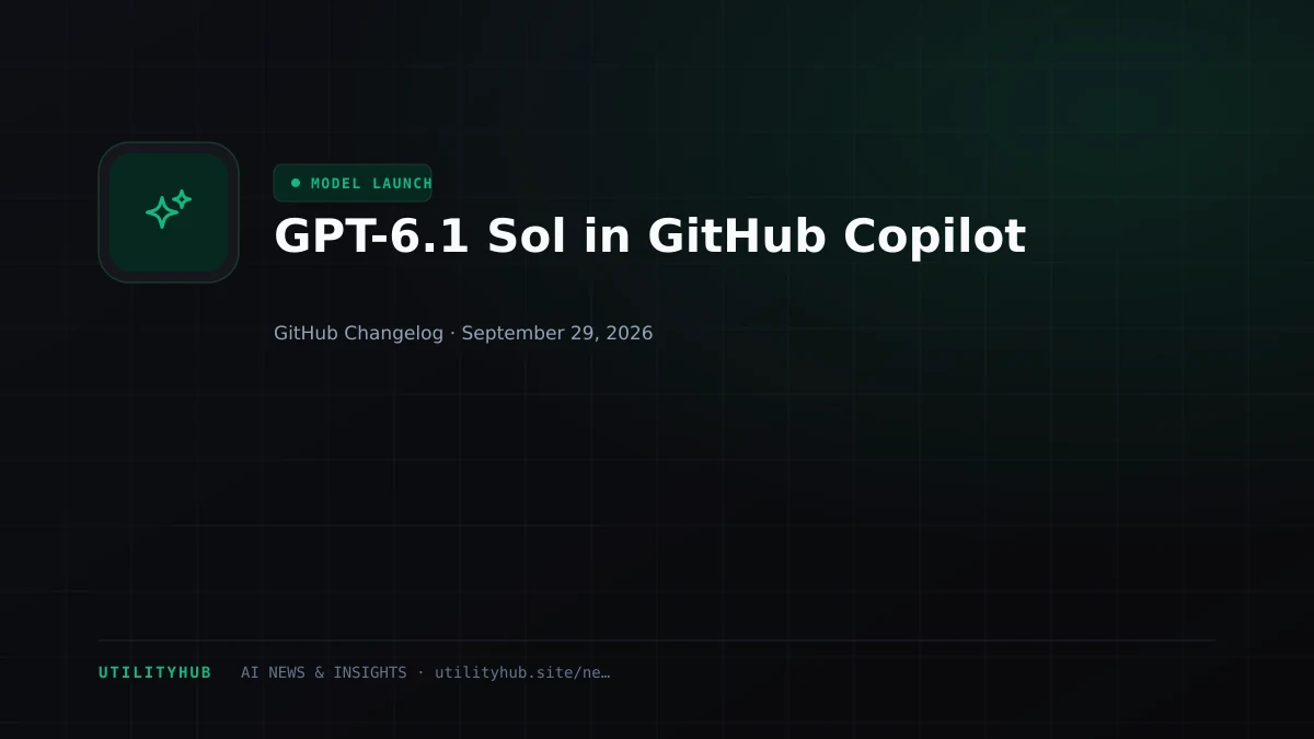 Visual reporting for GPT-6.1 Sol in GitHub Copilot