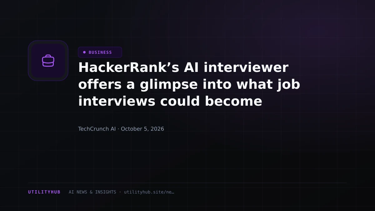 Visual reporting for HackerRank’s AI interviewer offers a glimpse into what job interviews could become