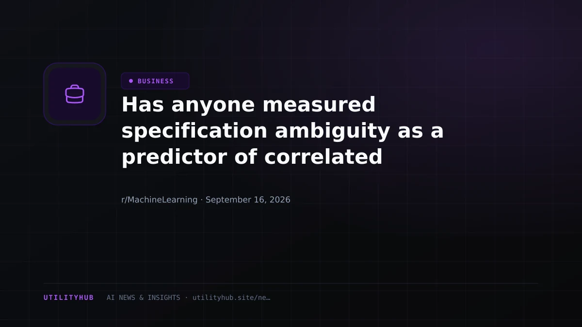 Has anyone measured specification ambiguity as a predictor of correlated failure across model families?