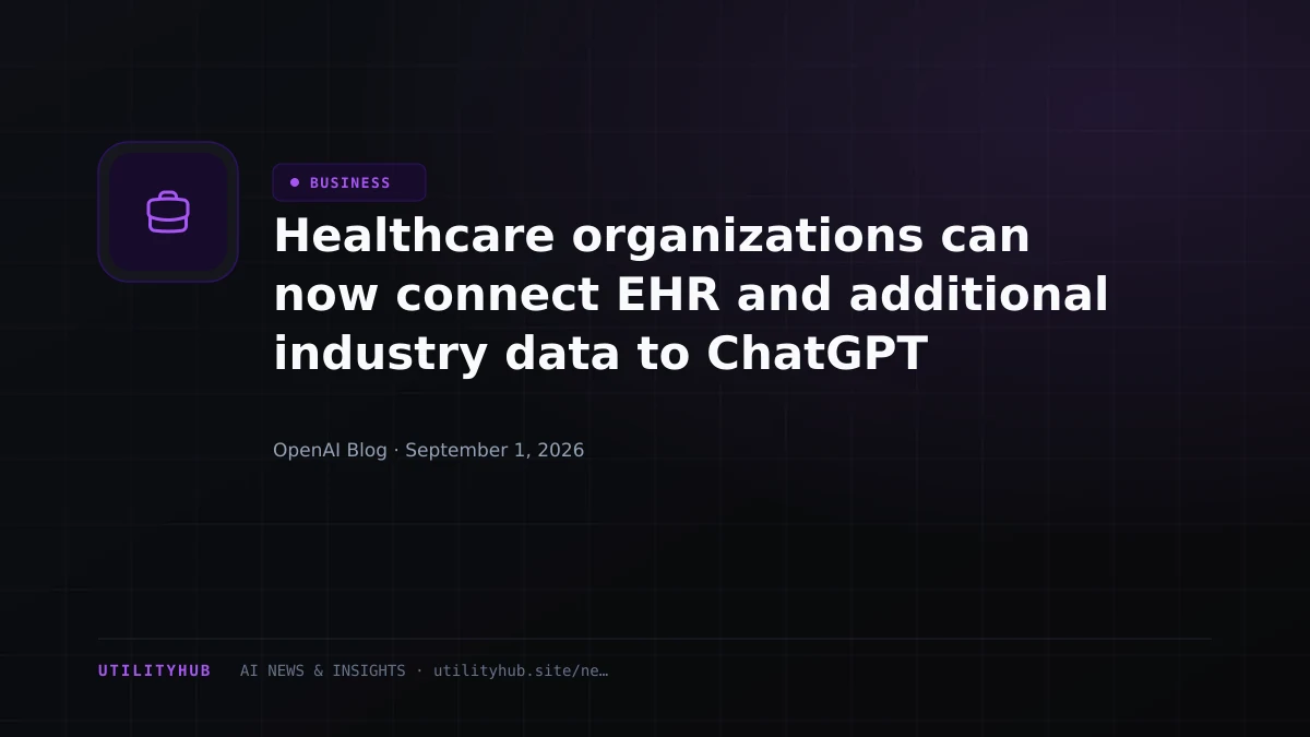Visual for Healthcare organizations can now connect EHR and additional industry data to ChatGPT