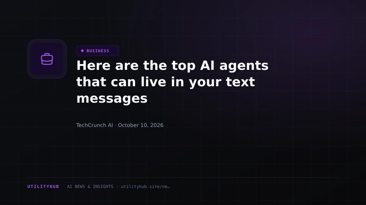 Visual reporting for Here are the top AI agents that can live in your text messages