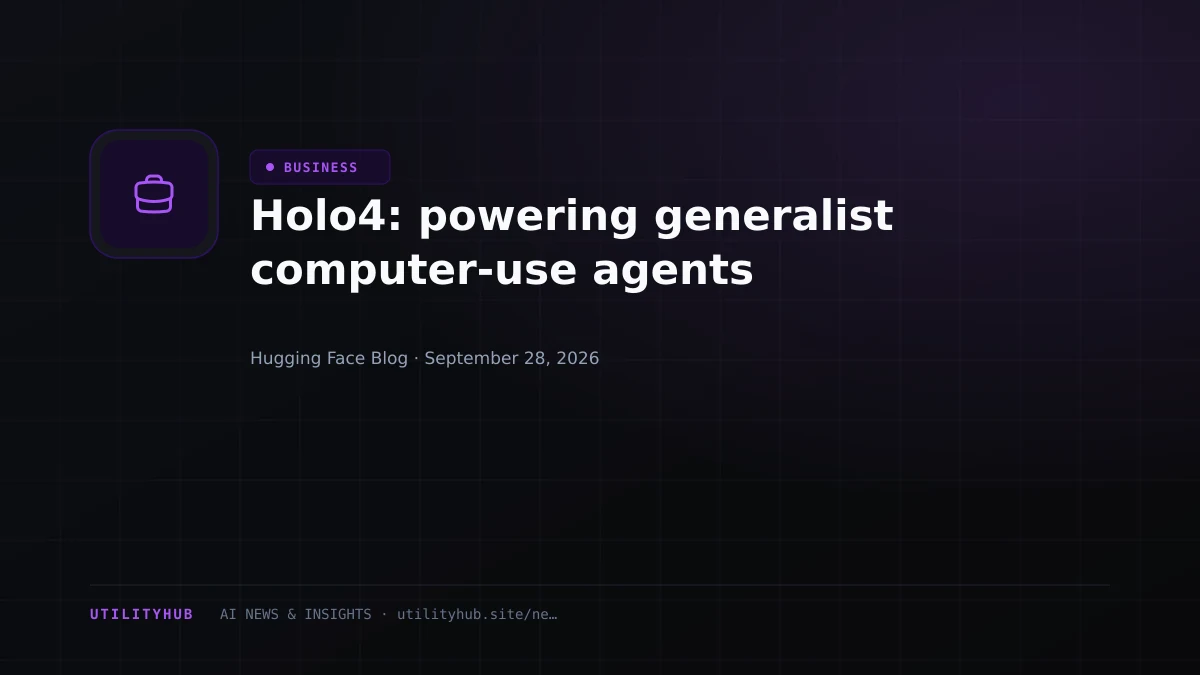 Holo4: powering generalist computer-use agents