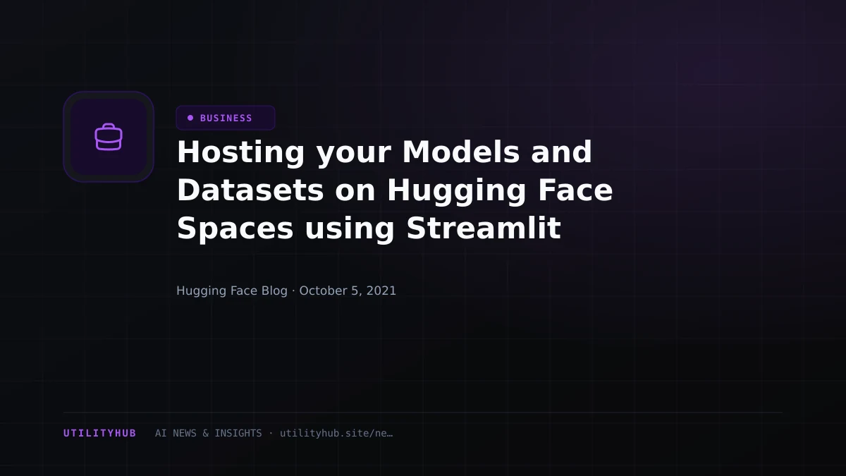 Visual reporting for Hosting your Models and Datasets on Hugging Face Spaces using Streamlit