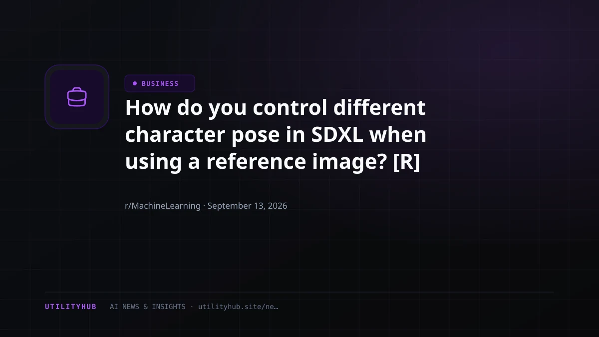 Visual for How do you control different character pose in SDXL when using a reference image? [R]