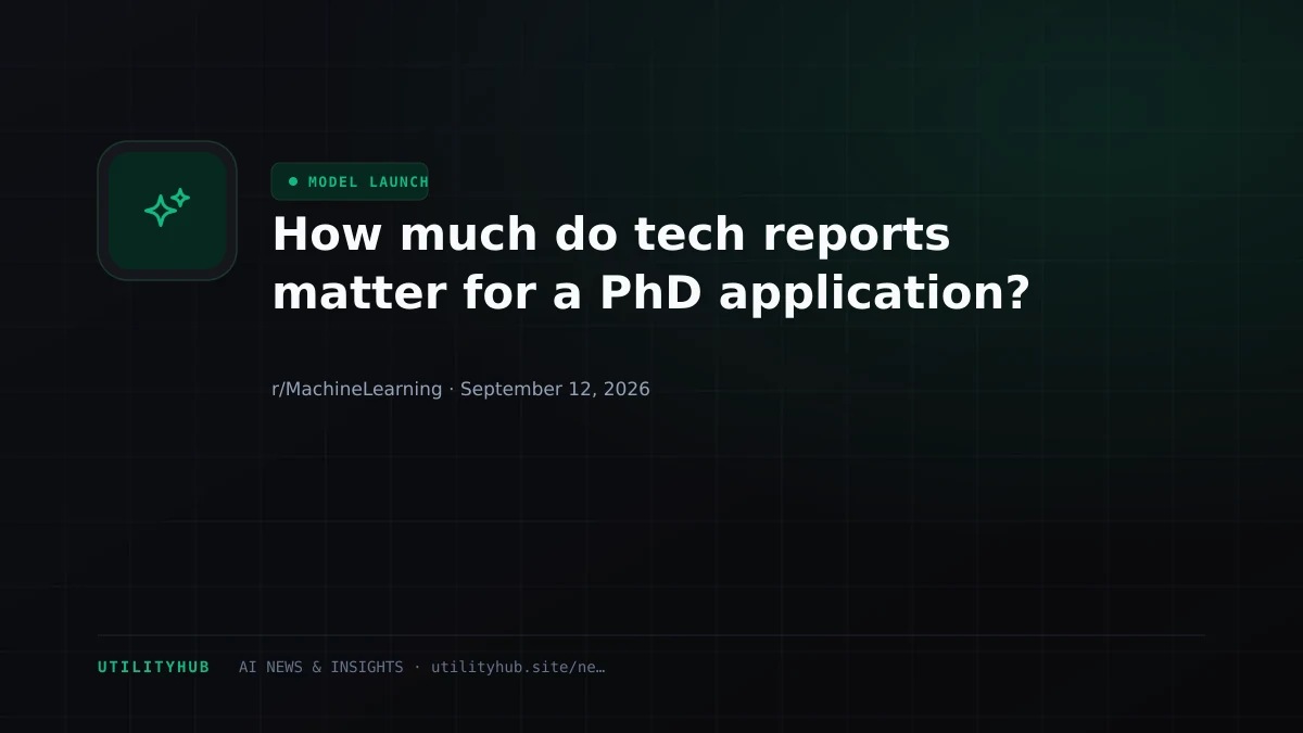 Visual for How much do tech reports matter for a PhD application?