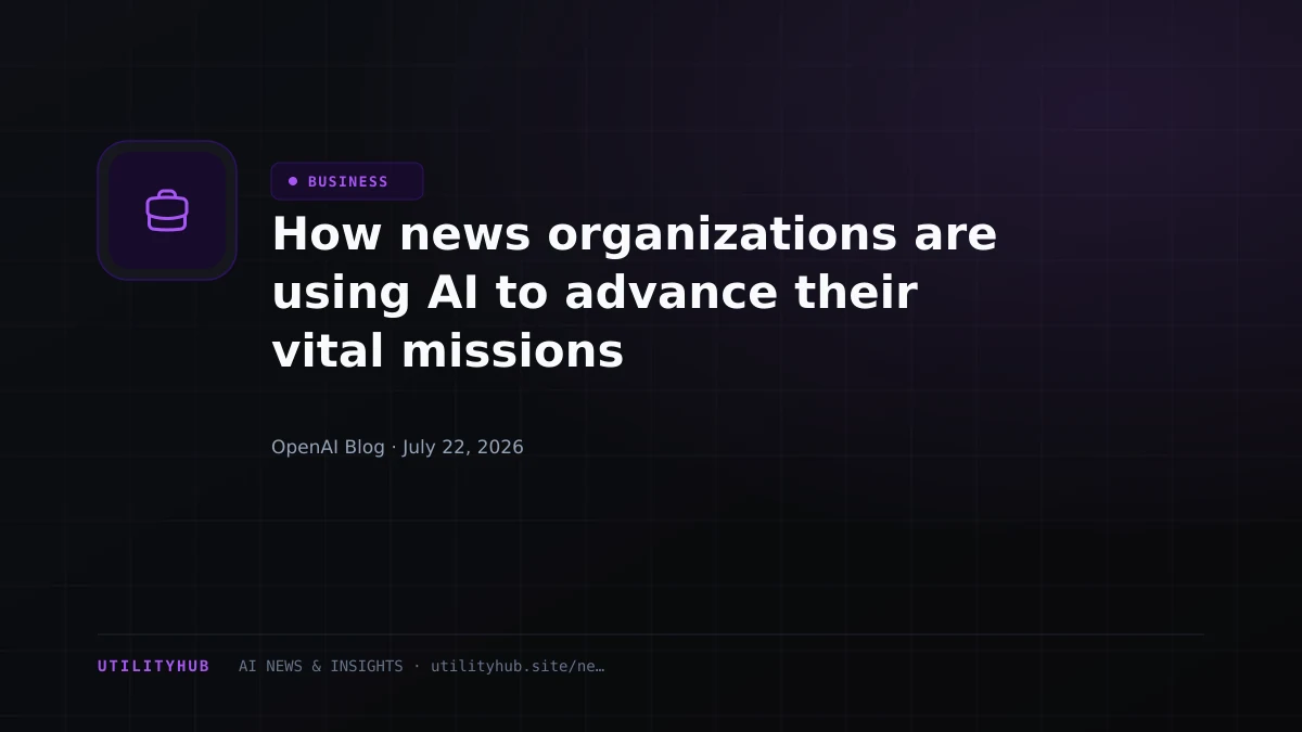 Visual for How news organizations are using AI to advance their vital missions