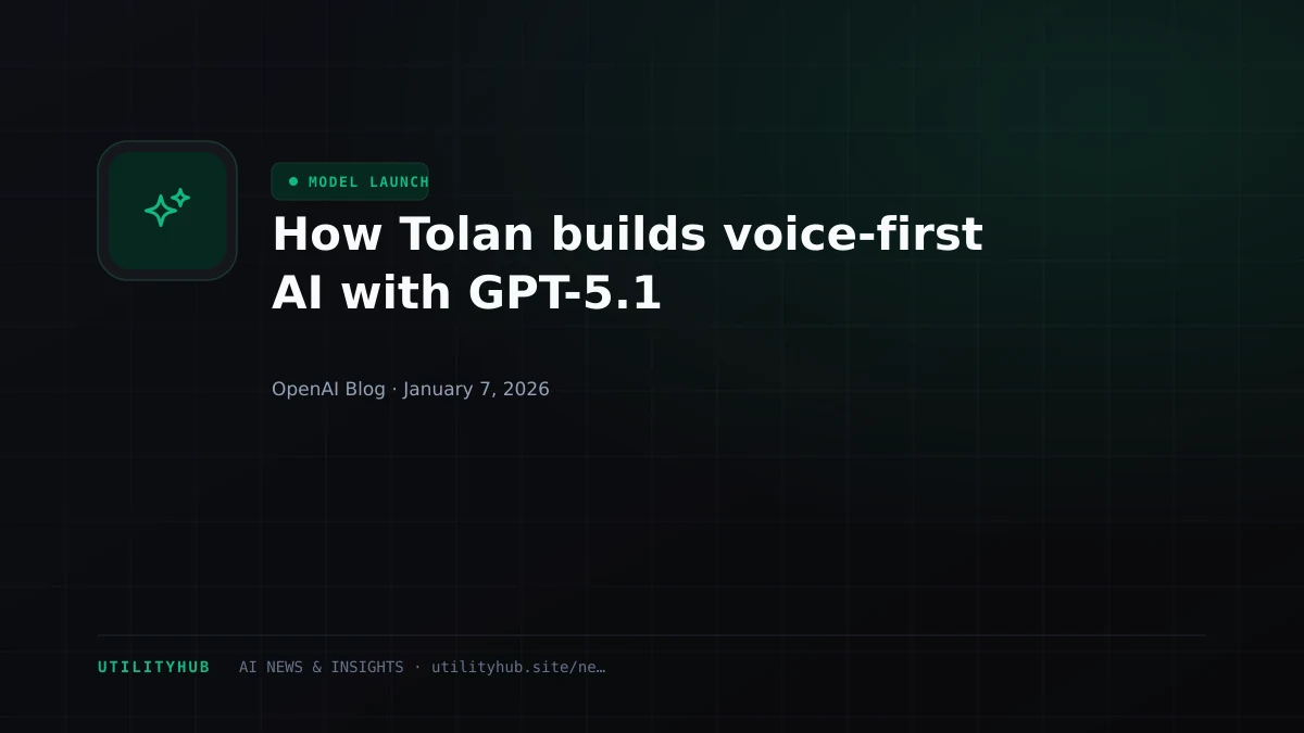 Visual for How Tolan builds voice-first AI with GPT-5.1