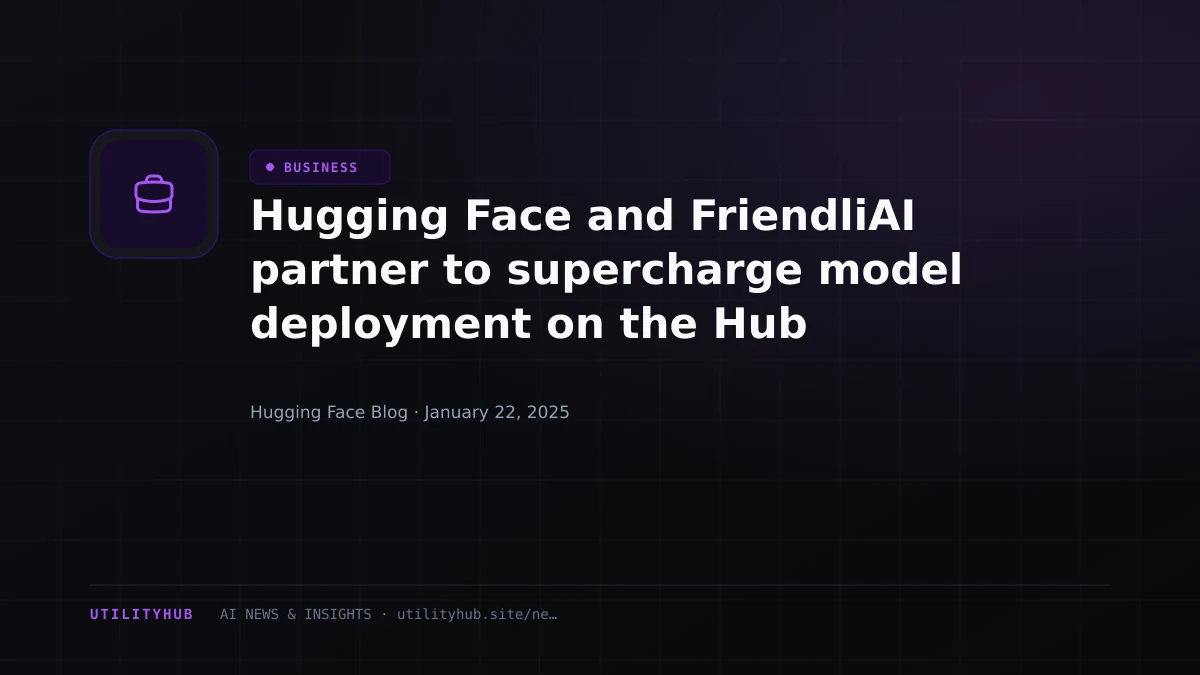 Visual reporting for Hugging Face and FriendliAI partner to supercharge model deployment on the Hub