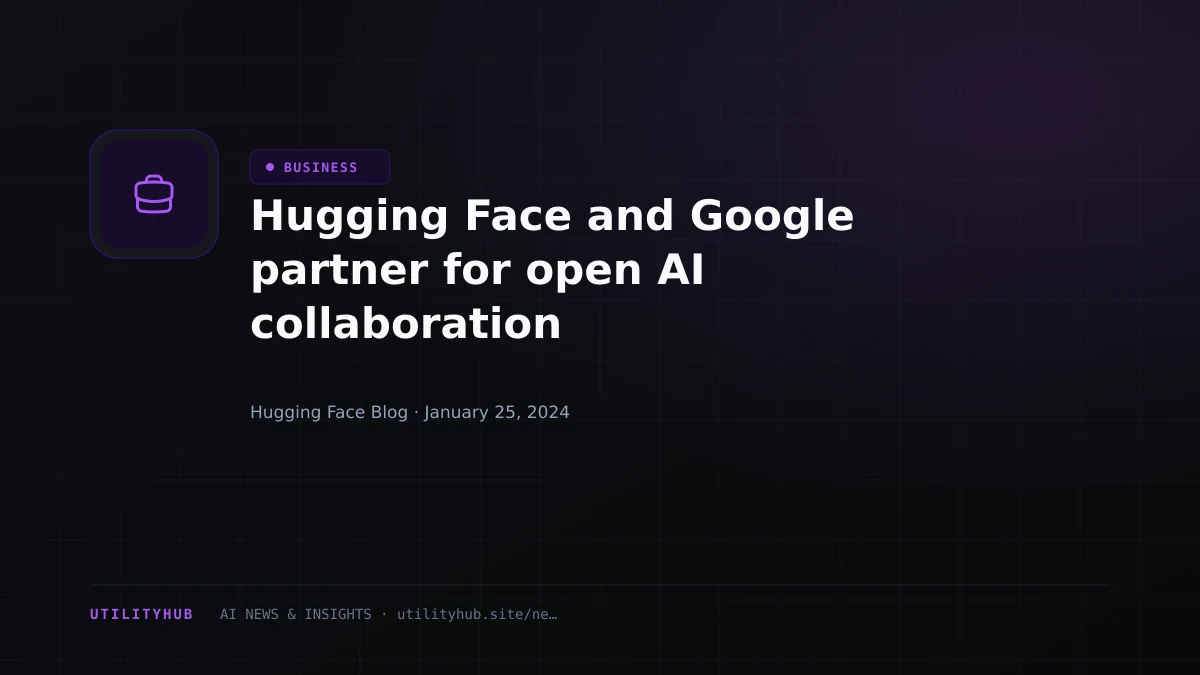 Visual reporting for Hugging Face and Google partner for open AI collaboration