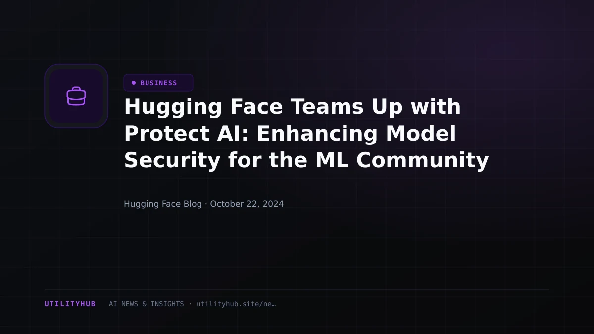 Visual reporting for Hugging Face Teams Up with Protect AI: Enhancing Model Security for the ML Community