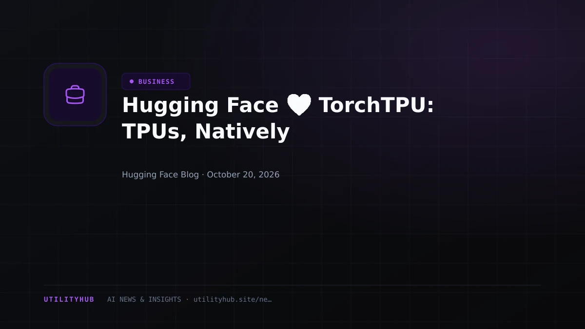 Visual reporting for Hugging Face ❤️ TorchTPU: TPUs, Natively