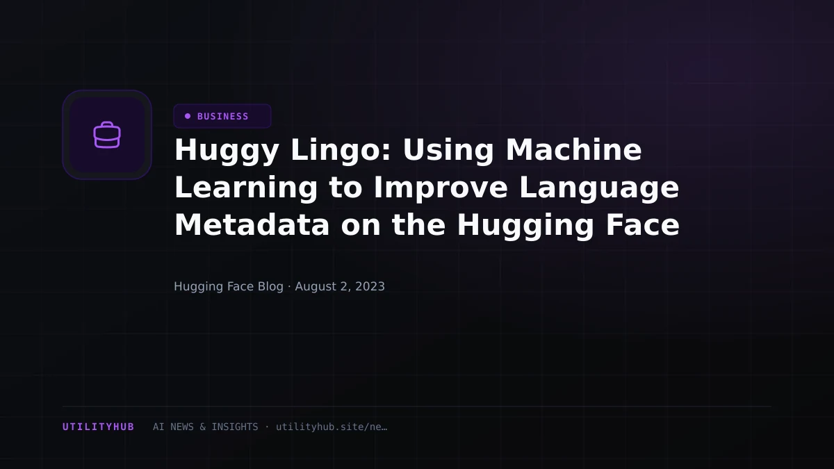 Visual reporting for Huggy Lingo: Using Machine Learning to Improve Language Metadata on the Hugging Face Hub