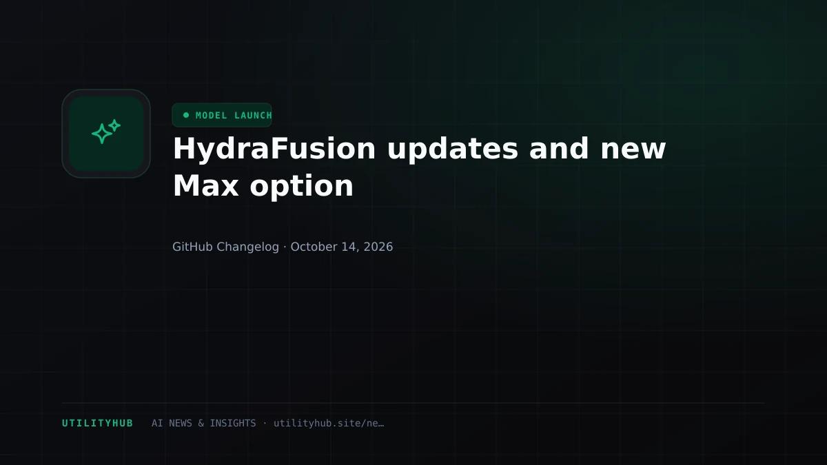Visual reporting for HydraFusion updates and new Max option