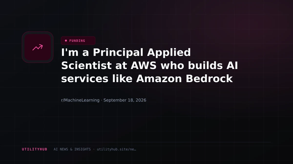 Visual for I'm a Principal Applied Scientist at AWS who builds AI services like Amazon Bedrock and Lex. AMA!