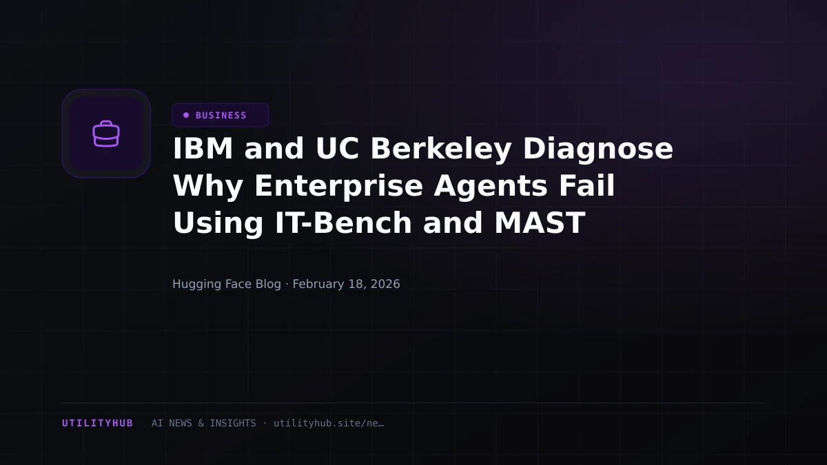 Visual for IBM and UC Berkeley Diagnose Why Enterprise Agents Fail Using IT-Bench and MAST