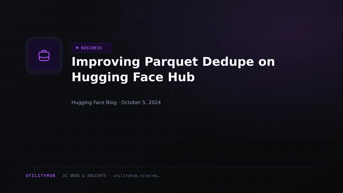 Visual reporting for Improving Parquet Dedupe on Hugging Face Hub