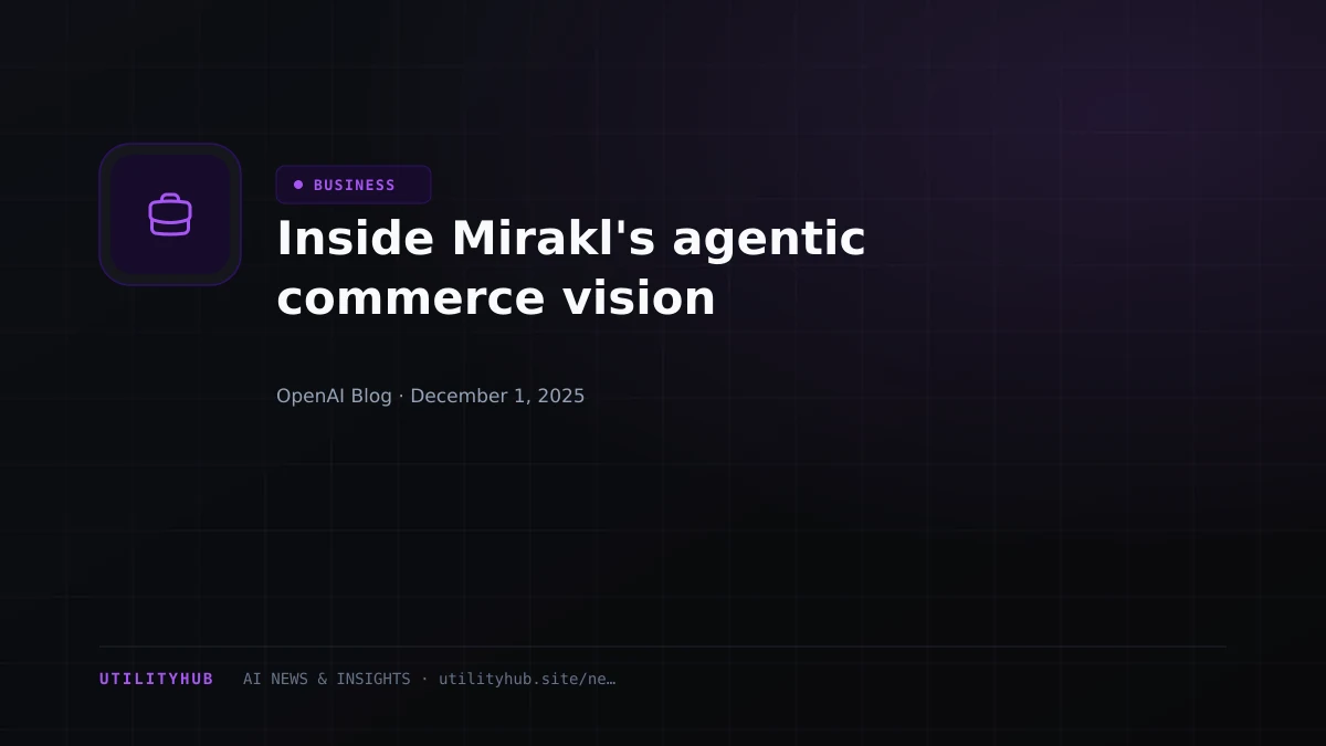 Visual for Inside Mirakl's agentic commerce vision