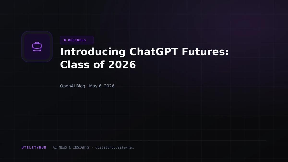 Visual for Introducing ChatGPT Futures: Class of 2026