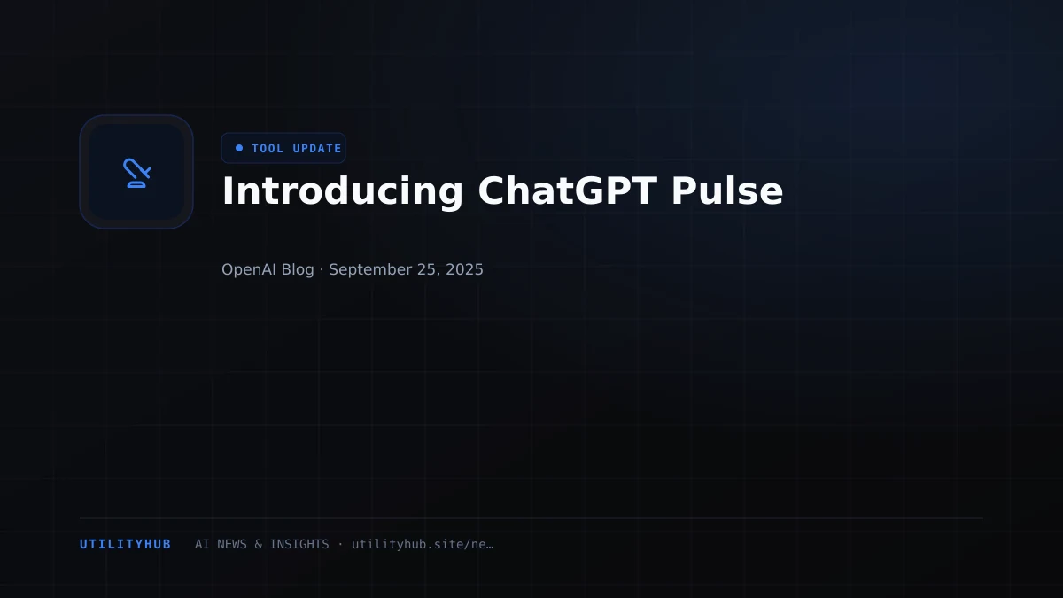 Visual for Introducing ChatGPT Pulse