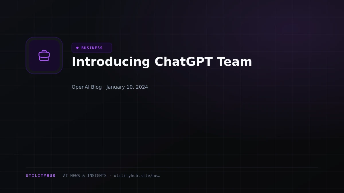Visual reporting for Introducing ChatGPT Team