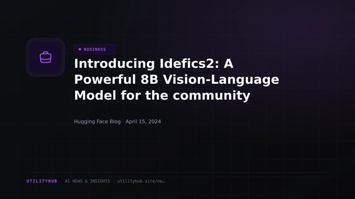 Visual reporting for Introducing Idefics2: A Powerful 8B Vision-Language Model for the community