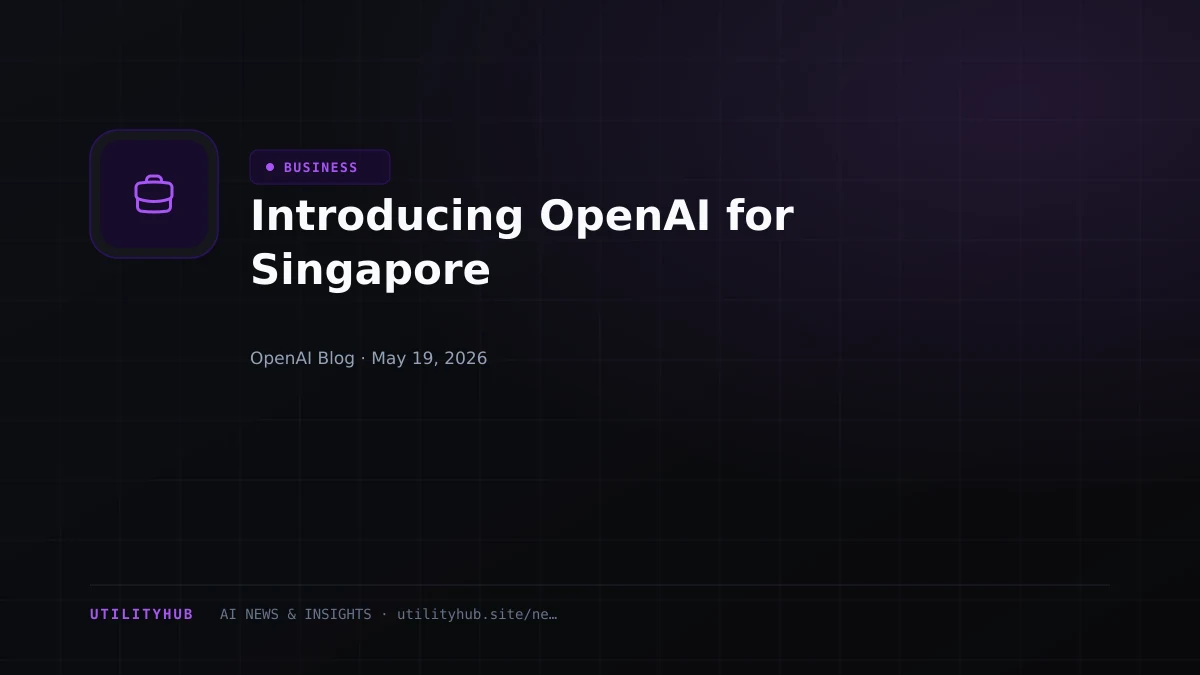 Visual for Introducing OpenAI for Singapore