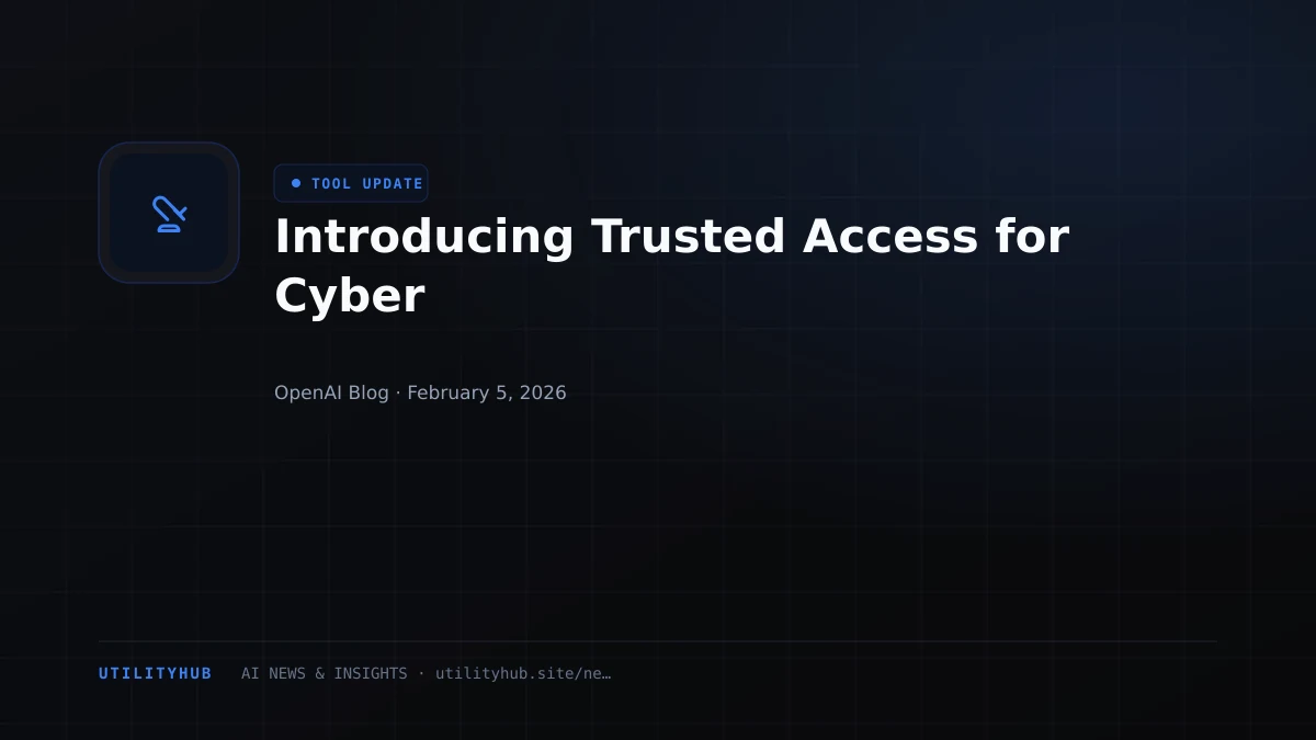 Visual for Introducing Trusted Access for Cyber