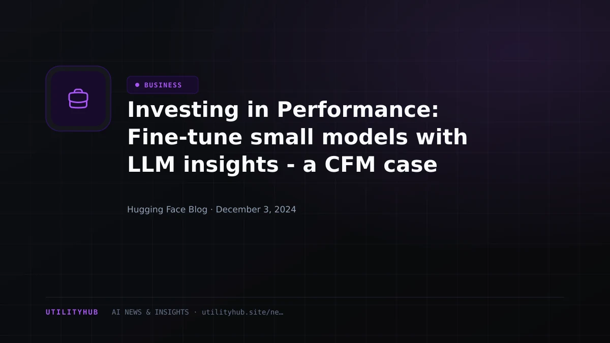 Visual reporting for Investing in Performance: Fine-tune small models with LLM insights - a CFM case study