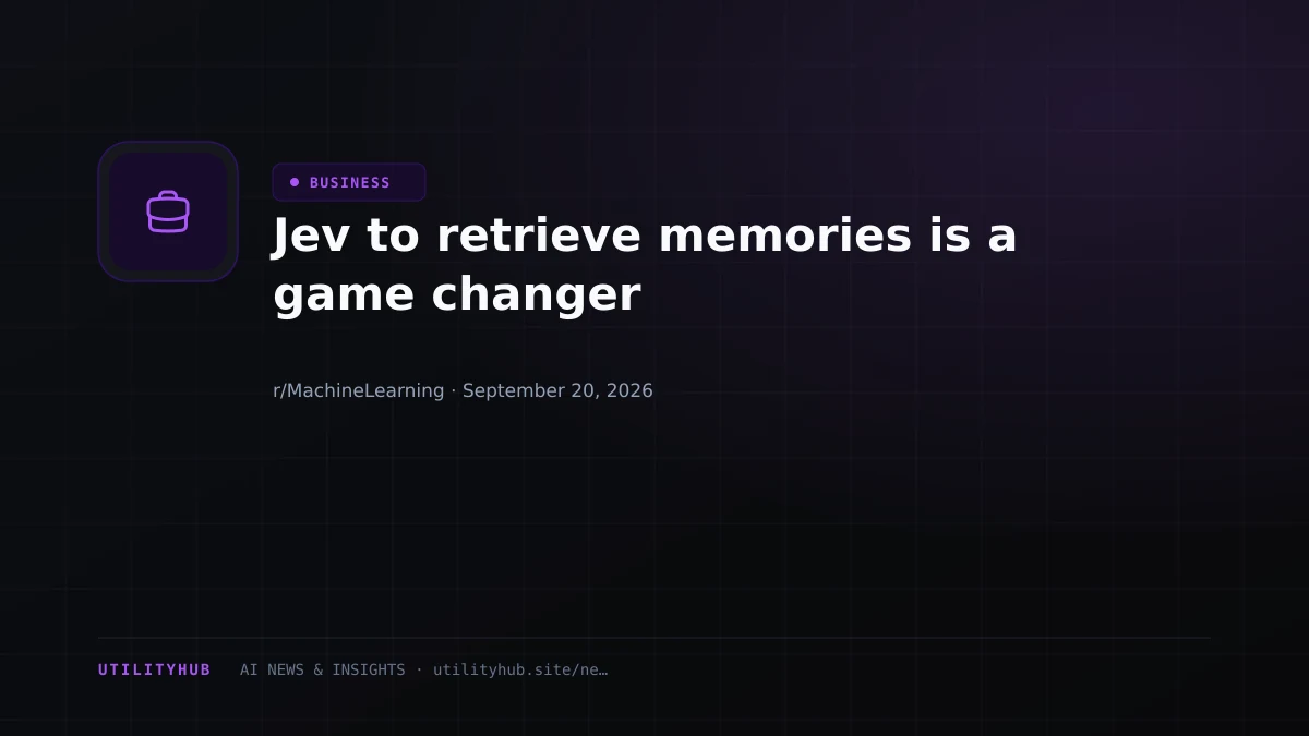 Jev to retrieve memories is a game changer