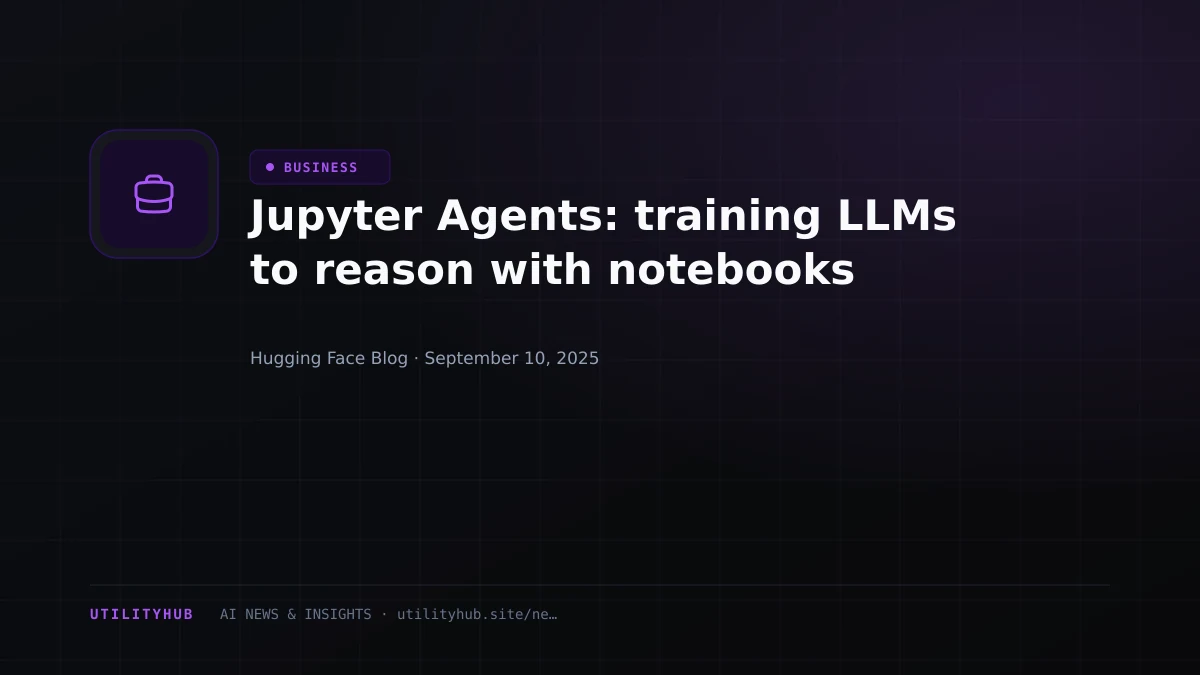 Visual for Jupyter Agents: training LLMs to reason with notebooks