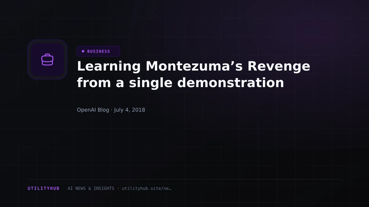 Visual reporting for Learning Montezuma’s Revenge from a single demonstration