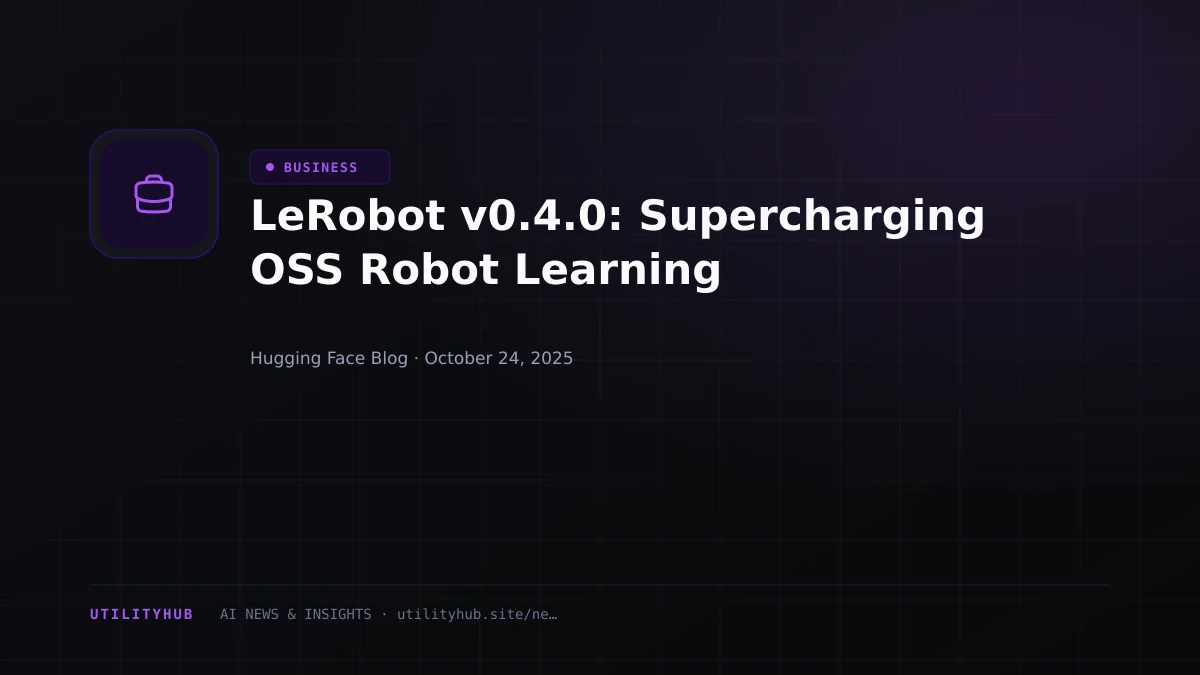 Visual for LeRobot v0.4.0: Supercharging OSS Robot Learning