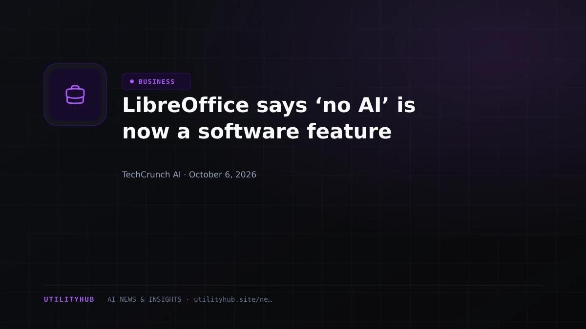 LibreOffice says ‘no AI’ is now a software feature