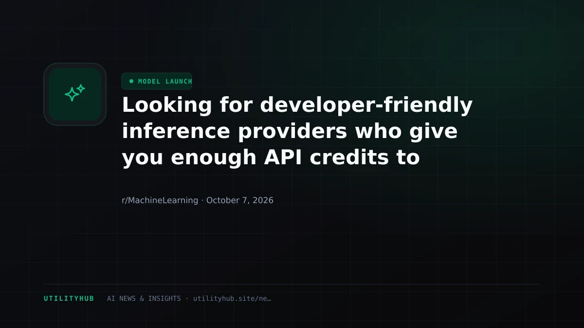 Visual reporting for Looking for developer-friendly inference providers who give you enough API credits to experiment
