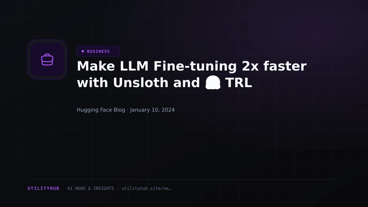 Visual reporting for Make LLM Fine-tuning 2x faster with Unsloth and 🤗 TRL