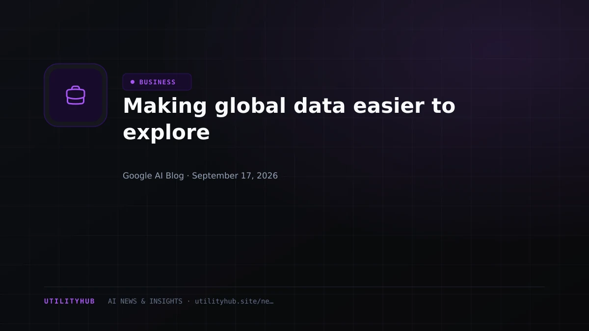 Making global data easier to explore