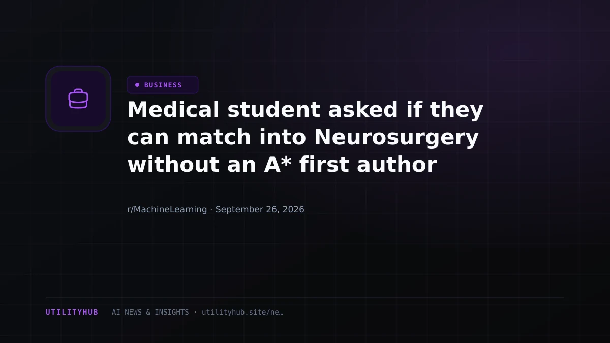 Medical student asked if they can match into Neurosurgery without an A* first author paper