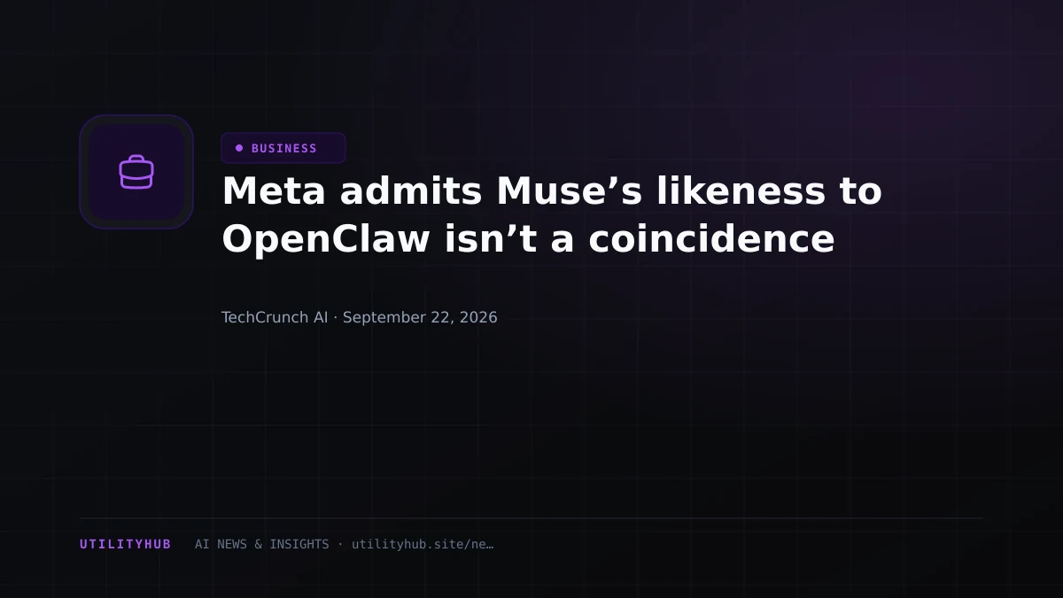 Meta admits Muse’s likeness to OpenClaw isn’t a coincidence