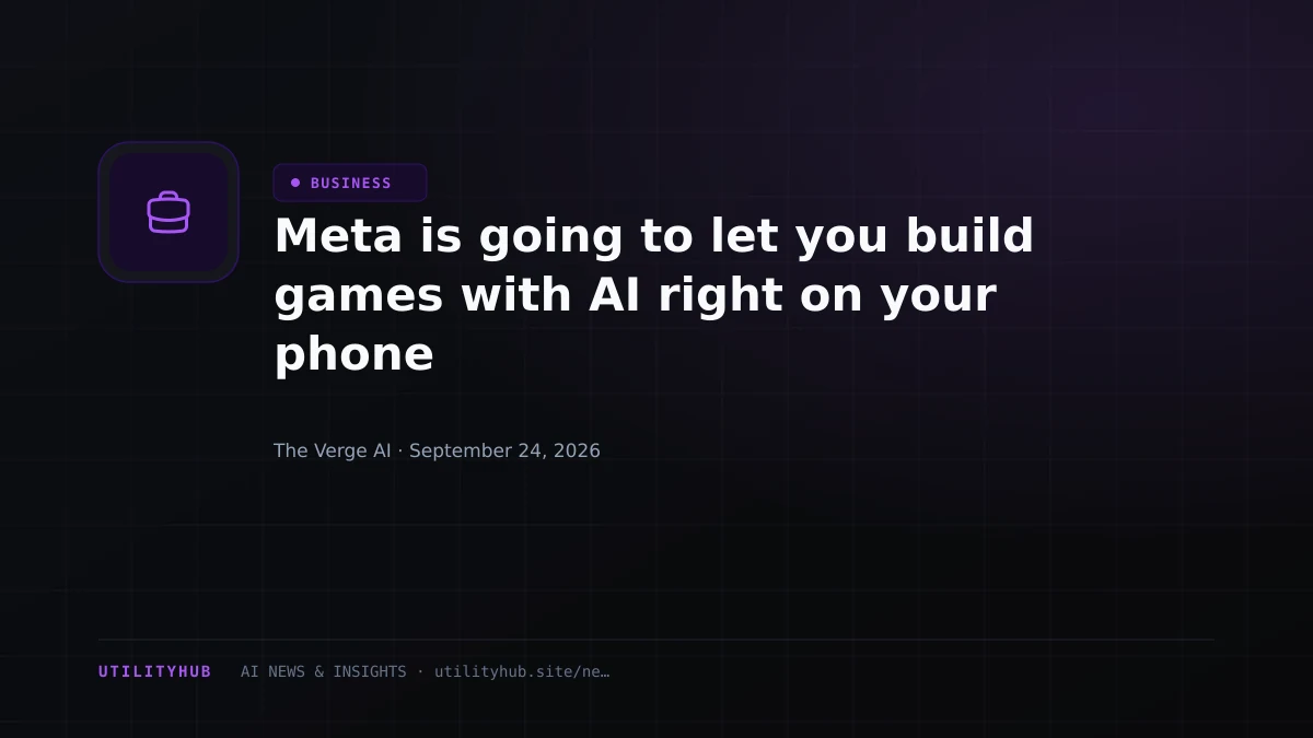 Visual for Meta is going to let you build games with AI right on your phone