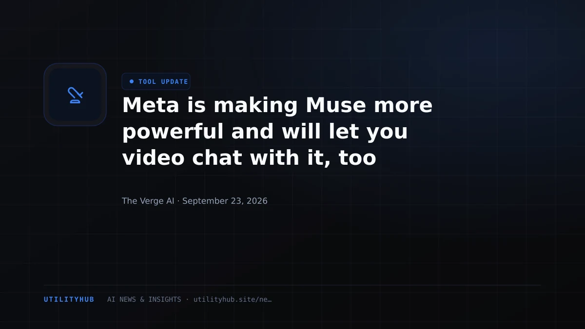 Meta is making Muse more powerful and will let you video chat with it, too