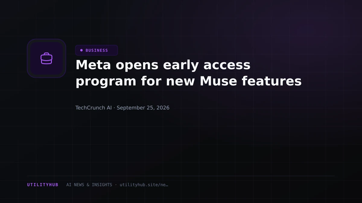 Meta opens early access program for new Muse features