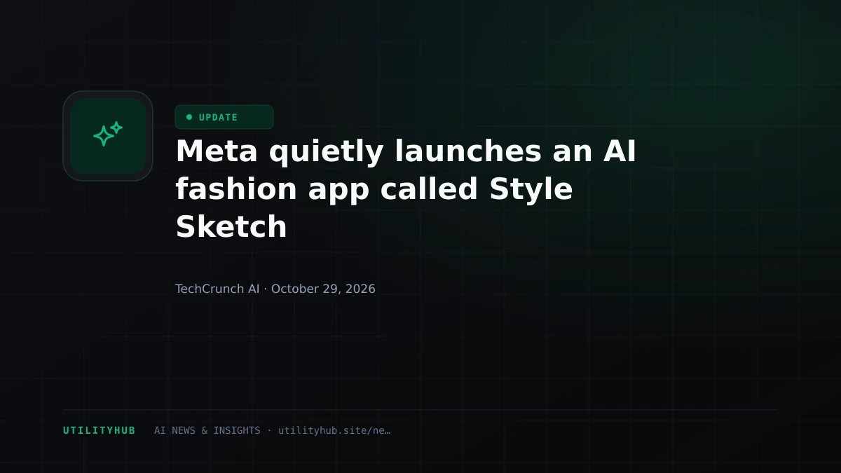 Meta quietly launches an AI fashion app called Style Sketch