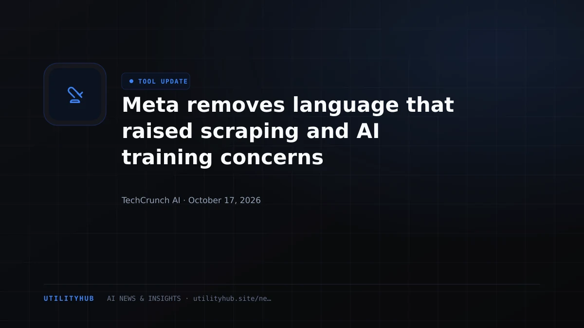 Visual reporting for Meta removes language that raised scraping and AI training concerns