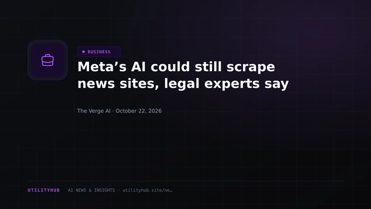 Visual reporting for Meta’s AI could still scrape news sites, legal experts say