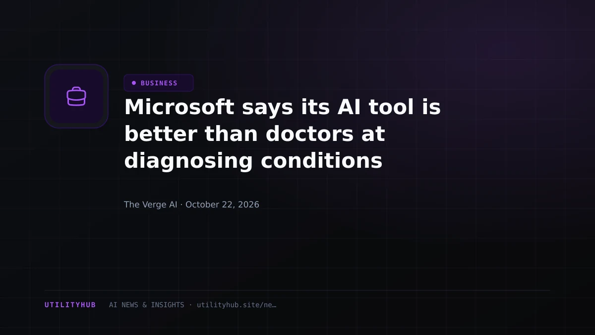 Visual reporting for Microsoft says its AI tool is better than doctors at diagnosing conditions