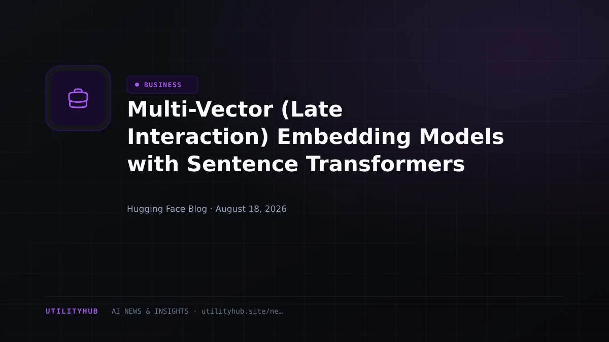 Visual for Multi-Vector (Late Interaction) Embedding Models with Sentence Transformers