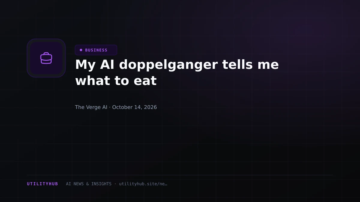 My AI doppelganger tells me what to eat